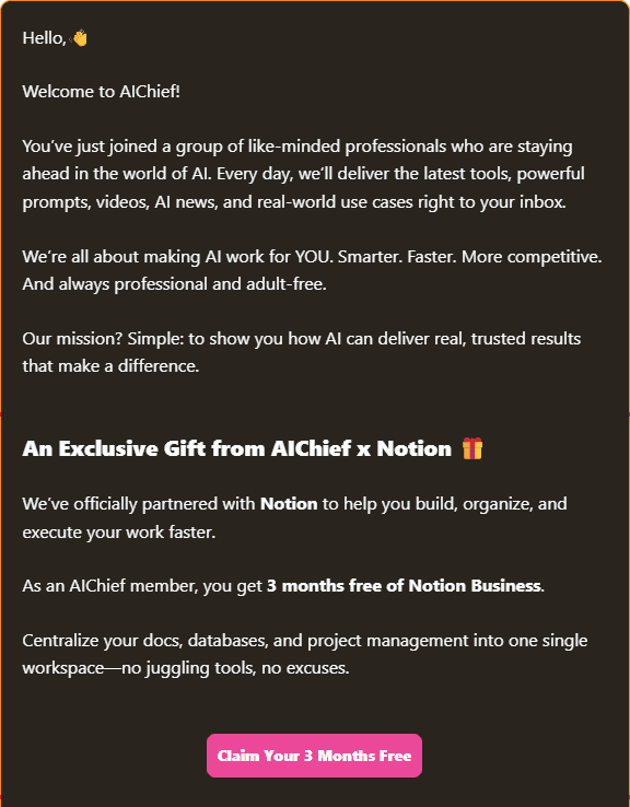 The AIChief welcome email a new subscriber receives: the welcome copy, then the sponsor's own section — a headline, a short write-up of the offer and a call-to-action button.
