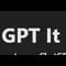 Just GPT It
