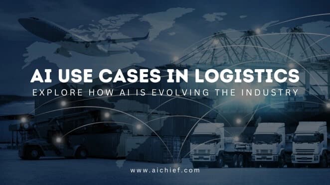 AI Use Cases In Logistics In 2024
