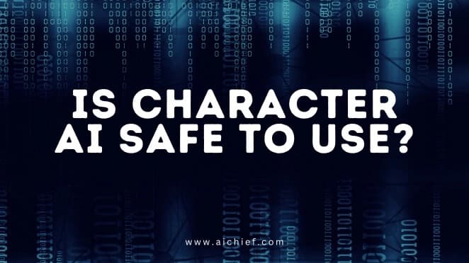 Is Character AI Safe?