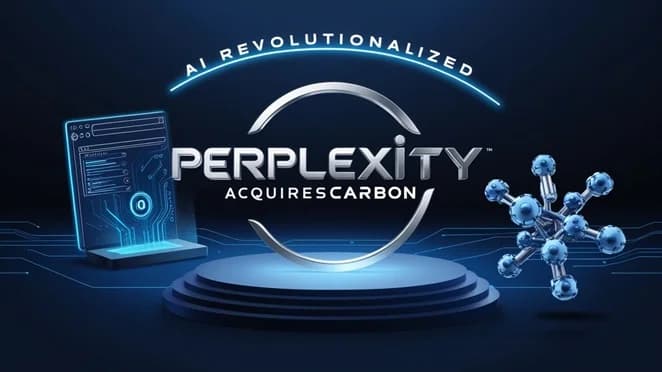 AI Revolutionized: Perplexity Acquires Carbon to Transform Search