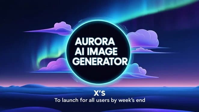 X's Aurora AI Image Generator to Launch for All Users by Week’s End