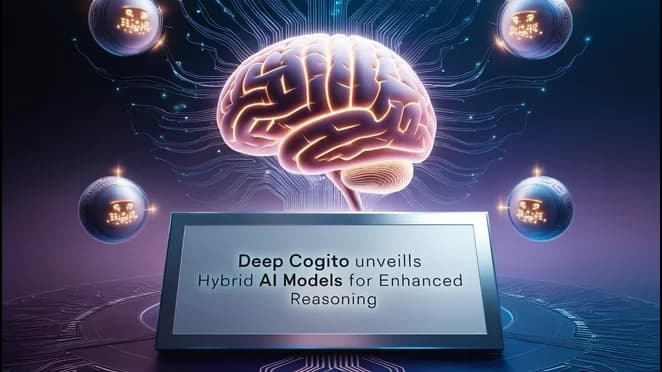 Deep Cogito Unveils Hybrid AI Models for Enhanced Reasoning