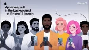 iPhone 17 launches without AI Siri — and why that’s fine