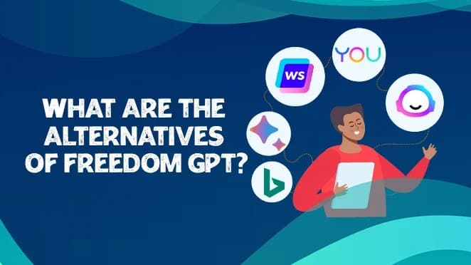 What Are The Alternatives of Freedom GPT? - Your Freedom Guide!