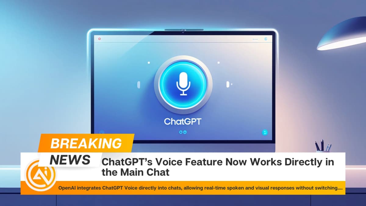 ChatGPT’s Voice Feature Now Works Directly in the Main Chat
