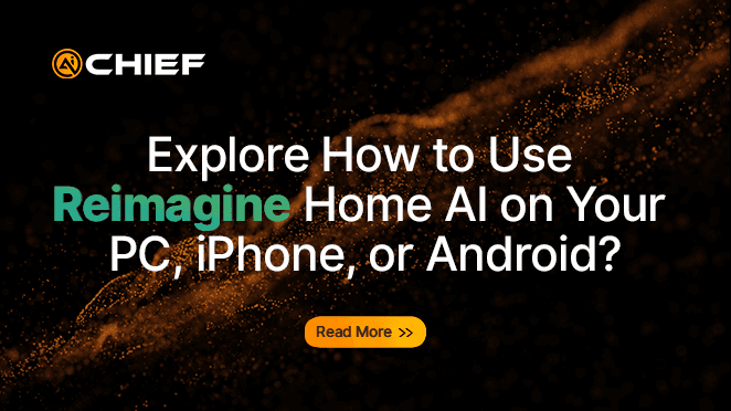Explore How to Use Reimagine Home AI on Your PC, iPhone, or Android?