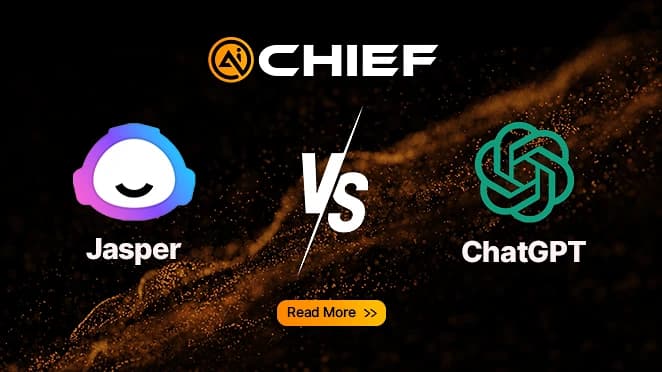 Jasper Vs ChatGPT - Which One Is Better For You?
