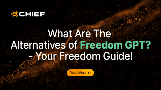 What Are The Alternatives of Freedom GPT? - Your Freedom Guide!