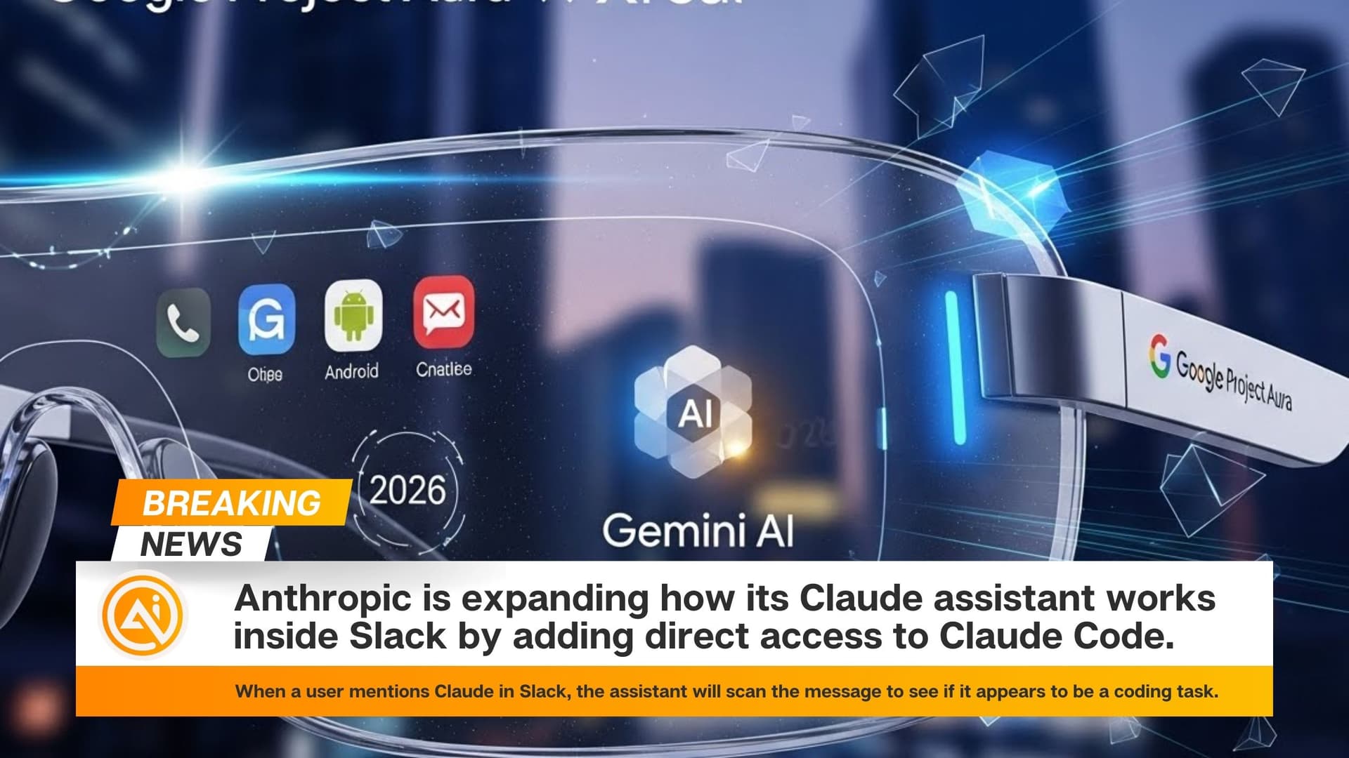 Google’s Project Aura XR glasses previewed with Xreal