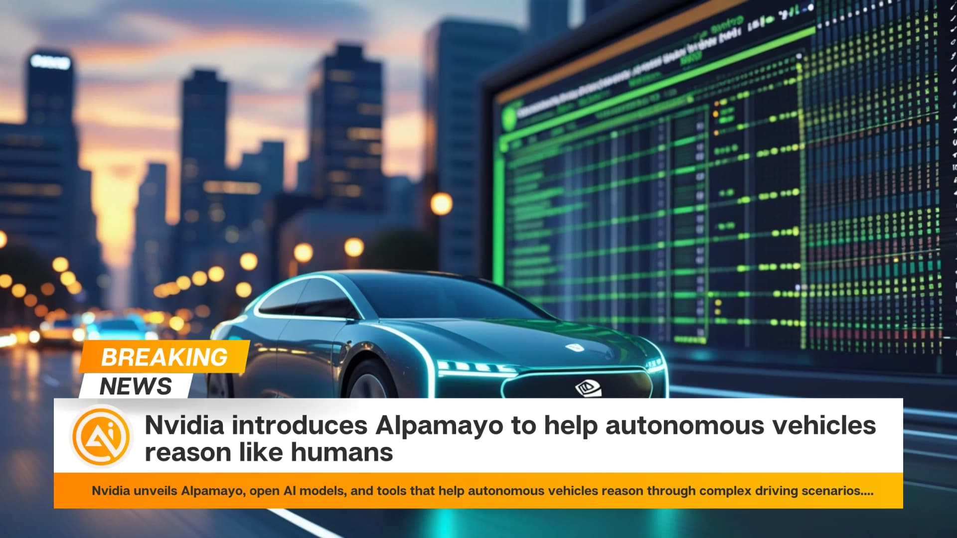 Nvidia introduces Alpamayo to help autonomous vehicles reason like humans