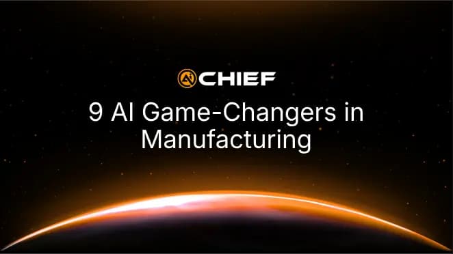 9 AI Applications Optimizing Manufacturing for Efficiency and Quality