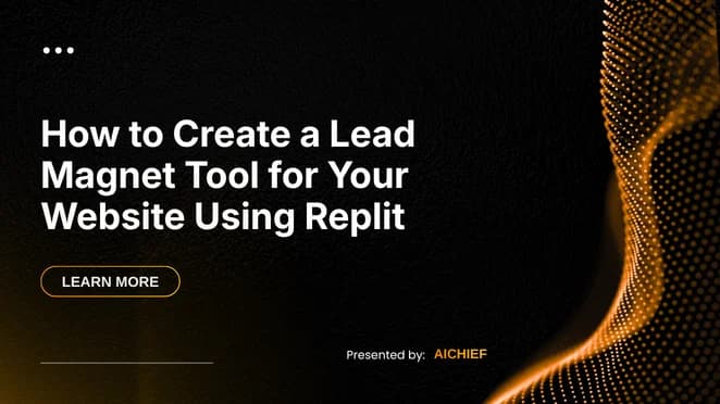 How to Create a Lead Magnet Tool for Your Website Using Replit