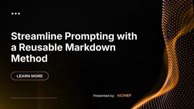Streamline Prompting with a Reusable Markdown Method