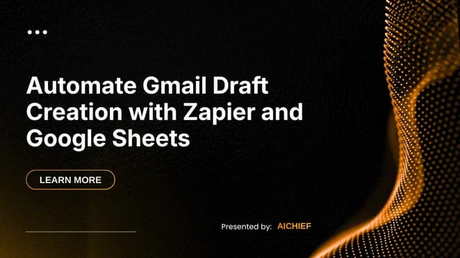 Automate Gmail Draft Creation with Zapier and Google Sheets