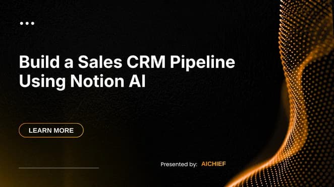 Build a Sales CRM Pipeline Using Notion AI