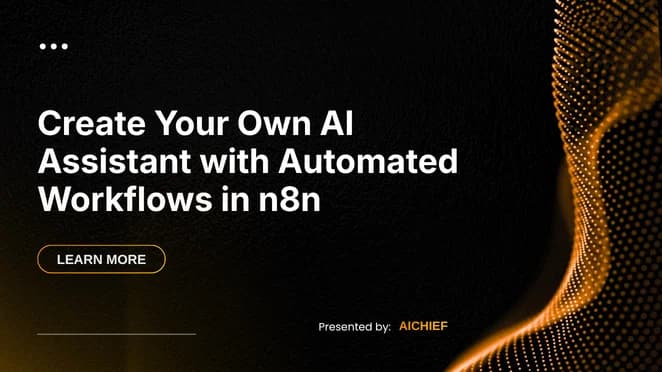 Create Your Own AI Assistant with Automated Workflows in n8n