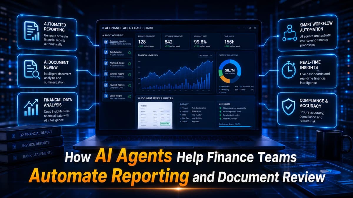 How AI Agents Help Finance Teams Automate Reporting and Document Review