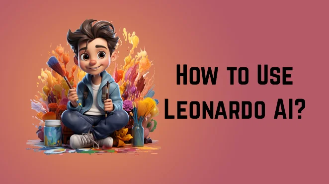 how to use leonardo ai