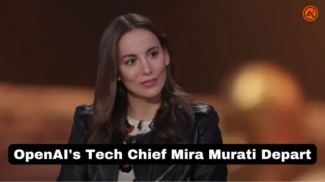 OpenAIs-Tech-Chief-Mira-Murati-and-Two-Executives-Depart