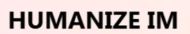 HumanizeIM favl