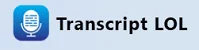 Transcript LOL