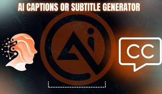 AI Captions Subtitle Generator
