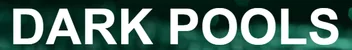 Dark Pools AI