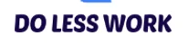 Do less work logo