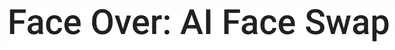 Face Over AI Face Swap logo
