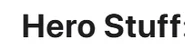 Hero Stuff AI