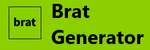 Brat Generator