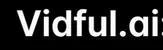 Vidful AI
